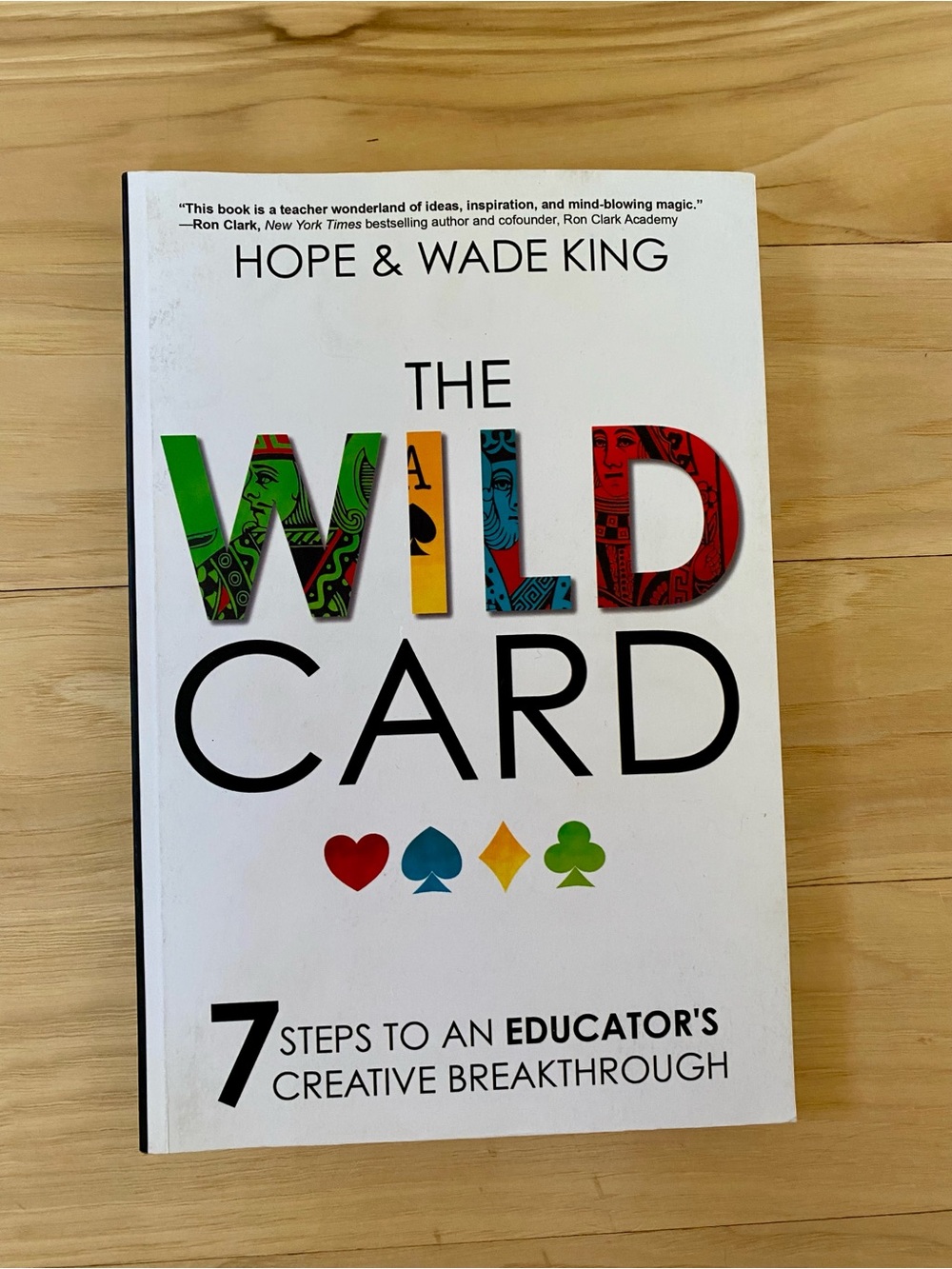 The Wild Card Book By Hope & Wade King Book for Teachers Educators